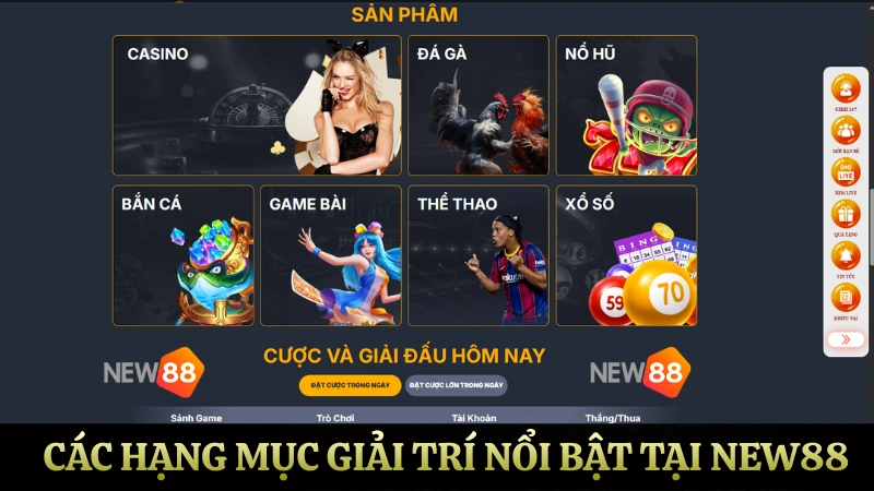 Các hạng mục giải trí NEW88 gồm thể thao casino live slot và game bài